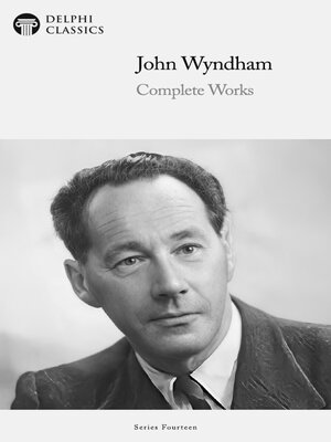 cover image of Delphi Complete Works of John Wyndham Illustrated